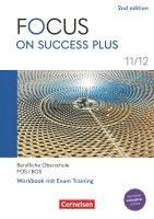 bokomslag Focus on Success PLUS 11./12. Jahrgangsstufe. FOS/BOS B1/B2: Arbeitsheft mit Lösungsbeileger