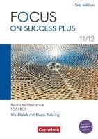 Focus on Success PLUS 11./12. Jahrgangsstufe. FOS/BOS B1/B2: Arbeitsheft mit Lösungsbeileger 1