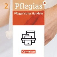bokomslag Pflegias - Generalistische Pflegeausbildung: Band 2 - Pflegerisches Handeln - Fachbuch