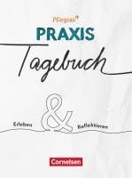 bokomslag Pflegias - Zu allen Bänden -Mein Praxis-Tagebuch - Erleben & Reflektieren - Praxis-Tagebuch für Auszubildende der dreijährigen Pflegeausbildung