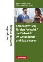 Erfolgreich im Beruf - Kompendium Fachwirt/-in-Prüfung Gesundheits- und Sozialwesen - Fach- und Studienbücher (2. überarb. u. aktual. Auflage)