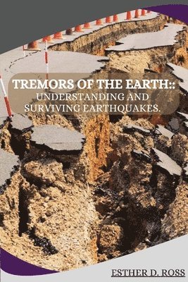Esther D Ross - Tremors of the Earth, Häftad