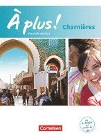 bokomslag À plus! Nouvelle édition. Charnières. Schülerbuch
