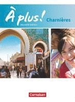 bokomslag À plus! Nouvelle édition. Charnières. Schülerbuch