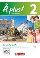 bokomslag À plus! Nouvelle édition. Band 2. Carnet d'activités mit Audio- und Video-Materialien online