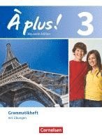 bokomslag À plus! Nouvelle édition. Band 3. Grammatikheft