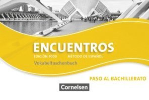 Encuentros. Edición 3000. Vokabeltaschenbuch. Paso al bachillerato 1