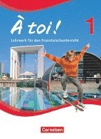 Catherine Mann-Grabowski, Alexander Kraus, Catherine Jorißen, Michèle Héloury, Walpurga Herzog, Gertraud Gregor - À toi! 01. Schülerbuch, Inbunden