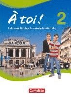 bokomslag À toi! 2. Schülerbuch