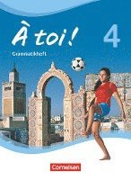 bokomslag À toi! 04. Grammatikheft