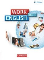 bokomslag Work with English A2-B1. Schülerbuch. Allgemeine Ausgabe