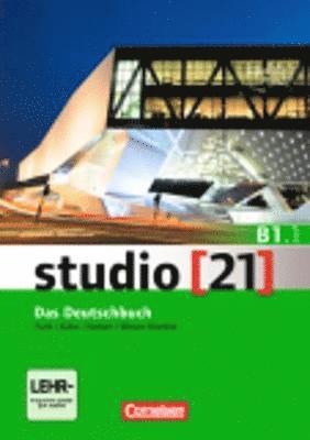 studio [21] - Grundstufe B1: Teilband 01. Das Deutschbuch (Kurs- und Übungsbuch mit DVD-ROM) 1