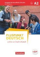 bokomslag Pluspunkt Deutsch A2 - Ausgabe für berufliche Schulen - Schülerbuch
