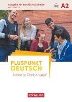 bokomslag Pluspunkt Deutsch A2- Ausgabe für berufliche Schulen - Arbeitsbuch mit Audio- und Lösungs-Downloads