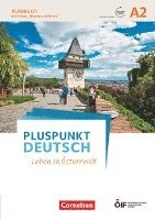 bokomslag Pluspunkt Deutsch - Leben in Österreich A2 - Kursbuch mit Audios und Videos online