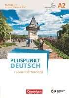 Pluspunkt Deutsch - Leben in Österreich A2 - Kursbuch mit Audios und Videos online 1