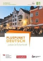 bokomslag Pluspunkt Deutsch - Leben in Österreich B1 - Kursbuch mit Audios und Videos online