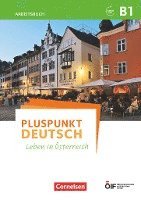 bokomslag Pluspunkt Deutsch - Leben in Österreich B1 - Arbeitsbuch mit Lösungsbeileger und Audio-Download