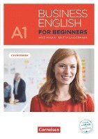 bokomslag Business English for Beginners A1 - Kursbuch mit online  Audios als Augmented Reality