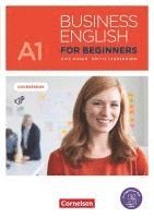 bokomslag Business English for Beginners A1 - Kursbuch mit online  Audios als Augmented Reality