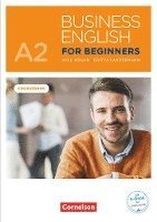 bokomslag Business English for Beginners A2 - Kursbuch mit Audios online als Augmented Reality