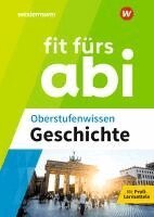 Herbert Kohl, Thomas Keukeler - Fit fürs Abi. Oberstufenwissen Geschichte, Häftad