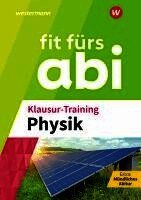 Benedikt Bannenberg, Kerstin Reinecke - Fit fürs Abi. Klausur-Training Physik, Häftad