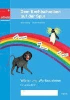 bokomslag Dem Rechtschreiben auf der Spur Heft 5. Wörter und Wortbausteine. Ausgabe in Druckschrift