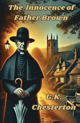 Innocence Of Father Brown(Illustrated)
