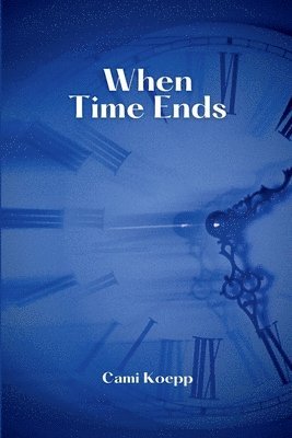 When Time Ends 1