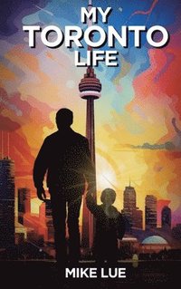 bokomslag My Toronto Life