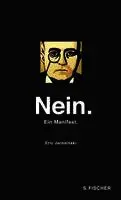 Eric Jarosinski - Nein   Ein Manifest, Inbunden. Tillgänglighet: Lägg i varukorg