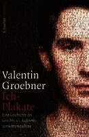 Valentin Groebner - Ich-Plakate, Inbunden