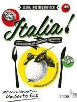 bokomslag Italia! Die Italiener und ihre Leidenschaft für das Essen