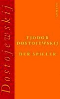 Fjodor M. Dostojewskij - Der Spieler, Inbunden