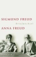 Sigmund Freud, Anna Freud, Ingeborg Meyer-Palmedo - Briefwechsel 1904-1938, Inbunden