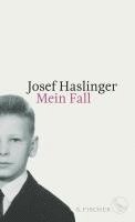 Josef Haslinger - Mein Fall, Inbunden