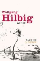 Wolfgang Hilbig, Jörg Bong, Jürgen Hosemann, Oliver Vogel - Werke 1. Gedichte, Inbunden