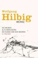 bokomslag Werke 3. Die Weiber. Alte Abdeckerei. Die Kunde von den Bäumen. Erzählungen