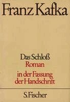 Franz Kafka - Das Schloß, Inbunden