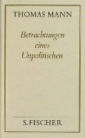 bokomslag Betrachtungen eines Unpolitischen ( Frankfurter Ausgabe)