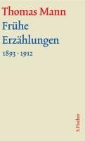 Frühe Erzählungen. Große kommentierte Frankfurter Ausgabe 1