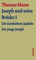 Thomas Mann, Jan Assmann, Dieter Borchmeyer, Stephan Stachorski - Joseph und seine Brüder I, Inbunden