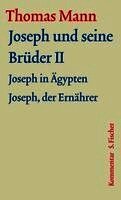 Thomas Mann, Jan Assmann, Dieter Borchmeyer, Stephan Stachorski - Joseph und seine Brüder II, Inbunden