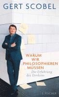 bokomslag Warum wir philosophieren müssen