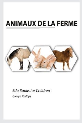 Glorya Phillips - Animaux de la Ferme, Häftad
