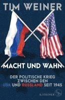 Tim Weiner - Macht und Wahn, Inbunden