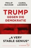 Trump gegen die Demokratie - »A Very Stable Genius« 1