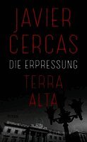 Javier Cercas - Die Erpressung, Inbunden