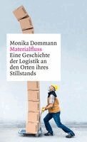 Monika Dommann - Materialfluss, Inbunden